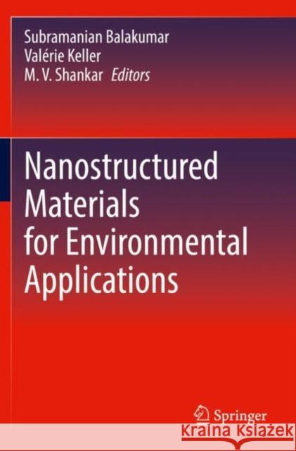 Nanostructured Materials for Environmental Applications  9783030720780 Springer International Publishing
