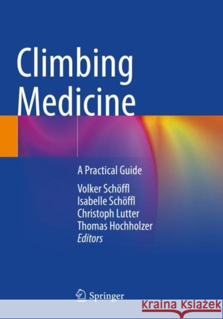 Climbing Medicine   9783030721862 Springer International Publishing