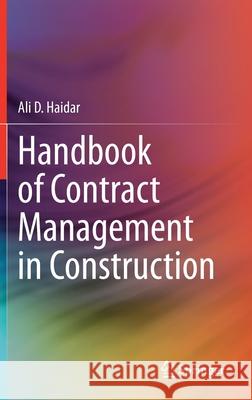 Handbook of Contract Management in Construction Ali D. Haidar 9783030722647