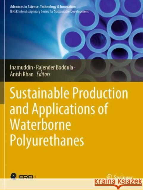 Sustainable Production and Applications of Waterborne Polyurethanes  9783030728717 Springer International Publishing