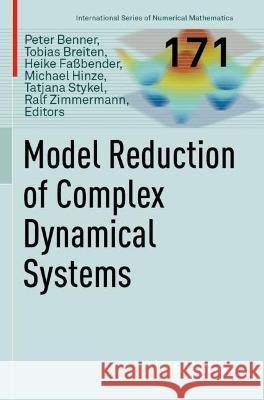 Model Reduction of Complex Dynamical Systems  9783030729851 Springer International Publishing