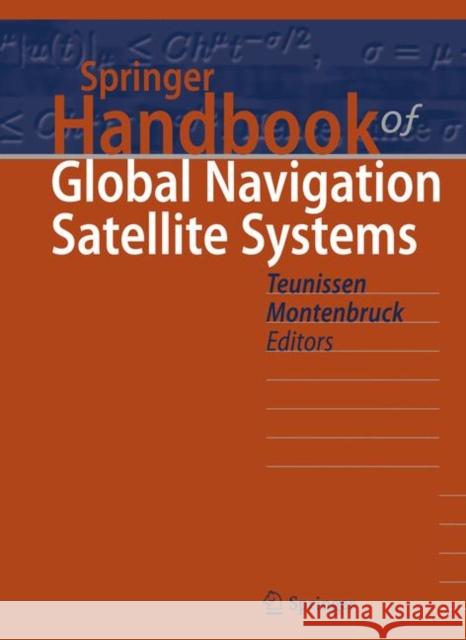 Springer Handbook of Global Navigation Satellite Systems Peter Teunissen Oliver Montenbruck 9783030731724 Springer