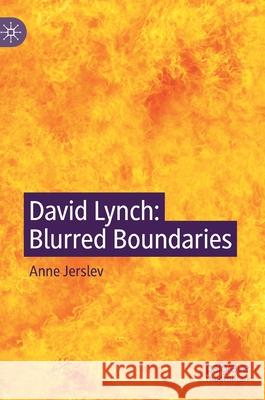 David Lynch: Blurred Boundaries Jerslev, Anne 9783030739232