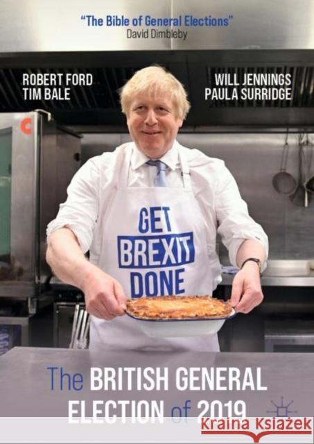 The British General Election of 2019 Tim Bale Robert Ford Will Jennings 9783030742539 Springer Nature Switzerland AG