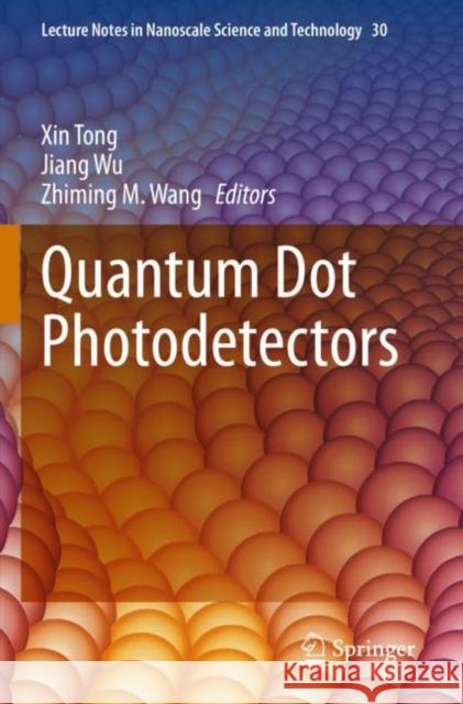 Quantum Dot Photodetectors  9783030742720 Springer International Publishing