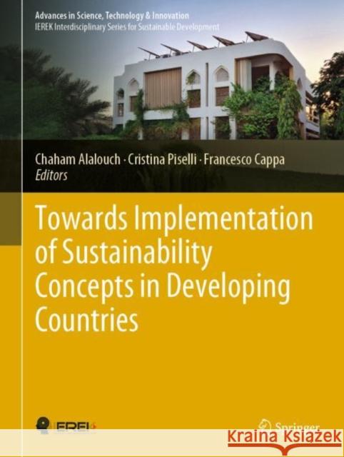 Towards Implementation of Sustainability Concepts in Developing Countries Alalouch, Chaham 9783030743482 Springer