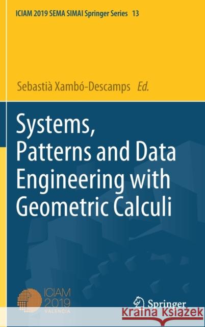 Systems, Patterns and Data Engineering with Geometric Calculi Xamb 9783030744854 Springer