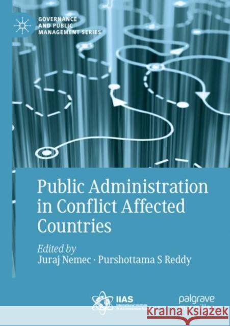 Public Administration in Conflict Affected Countries  9783030749682 Springer International Publishing