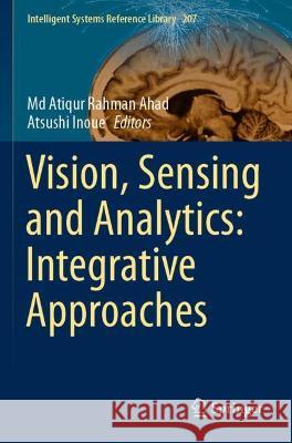Vision, Sensing and Analytics: Integrative Approaches  9783030754921 Springer International Publishing
