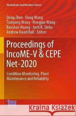 Proceedings of Income-V & Cepe Net-2020: Condition Monitoring, Plant Maintenance and Reliability Zhen, Dong 9783030757953