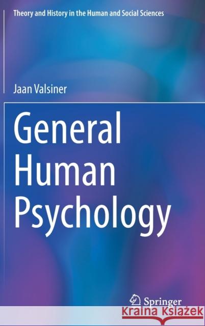 General Human Psychology Jaan Valsiner 9783030758509