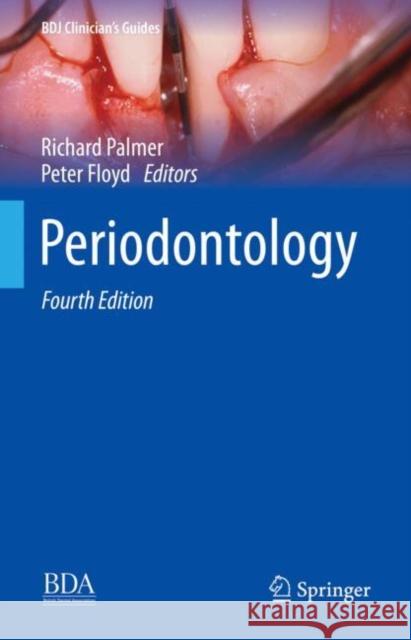 Periodontology Richard Palmer Peter Floyd 9783030762421 Springer