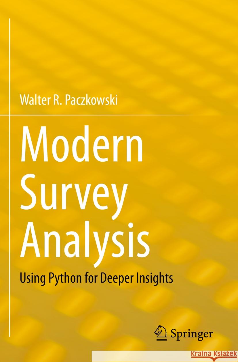 Modern Survey Analysis Walter R. Paczkowski 9783030762698