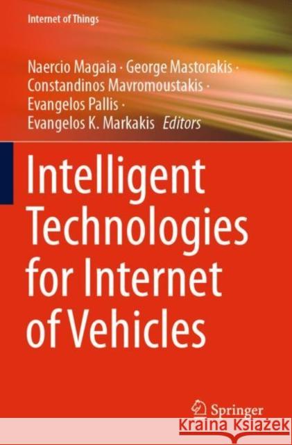 Intelligent Technologies for Internet of Vehicles  9783030764951 Springer International Publishing