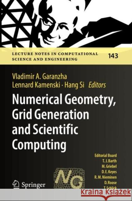 Numerical Geometry, Grid Generation and Scientific Computing: Proceedings of the 10th International Conference, Numgrid 2020 / Delaunay 130, Celebrati Garanzha, Vladimir A. 9783030768003 Springer International Publishing