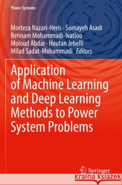 Application of Machine Learning and Deep Learning Methods to Power System Problems  9783030776985 Springer International Publishing