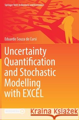 Uncertainty Quantification and Stochastic Modelling with Excel Eduardo Souz 9783030777562 Springer