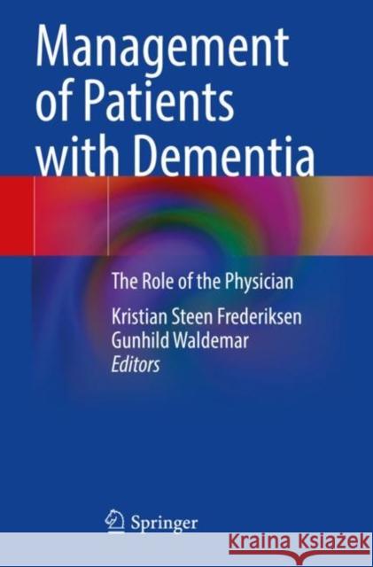 Management of Patients with Dementia  9783030779061 Springer International Publishing