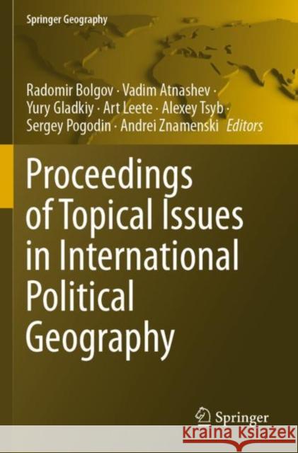Proceedings of Topical Issues in International Political Geography  9783030786922 Springer International Publishing