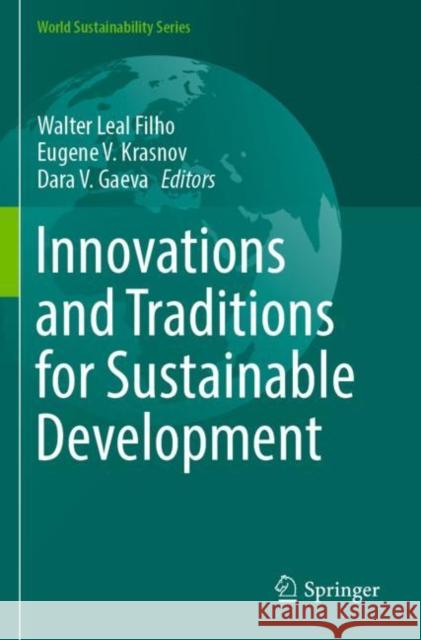 Innovations and Traditions for Sustainable Development  9783030788278 Springer International Publishing