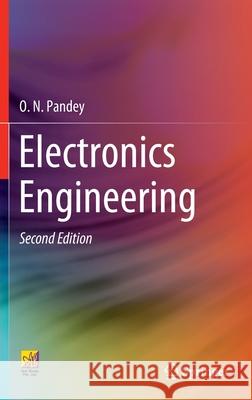 Electronics Engineering O. N. Pandey 9783030789947 Springer