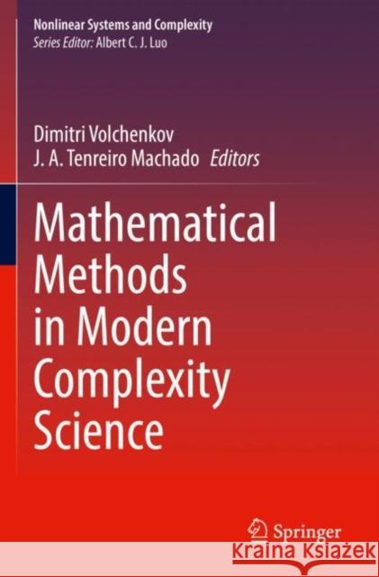 Mathematical Methods in Modern Complexity Science Dimitri Volchenkov J. A. Tenreir 9783030794149 Springer