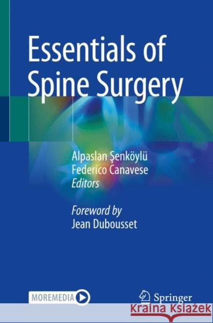 Essentials of Spine Surgery Şenk Federico Canavese 9783030803551 Springer