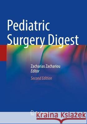 Pediatric Surgery Digest  9783030804138 Springer International Publishing