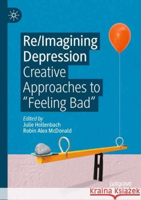 Re/Imagining Depression: Creative Approaches to 
