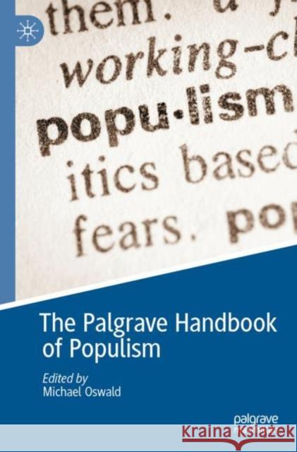The Palgrave Handbook of Populism Michael Oswald 9783030808051