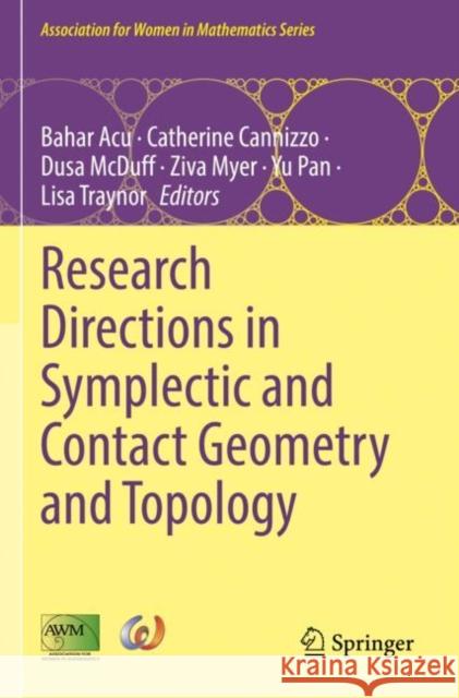 Research Directions in Symplectic and Contact Geometry and Topology  9783030809812 Springer International Publishing
