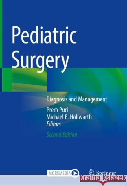 Pediatric Surgery: Diagnosis and Management Prem Puri Michael E. H 9783030814878