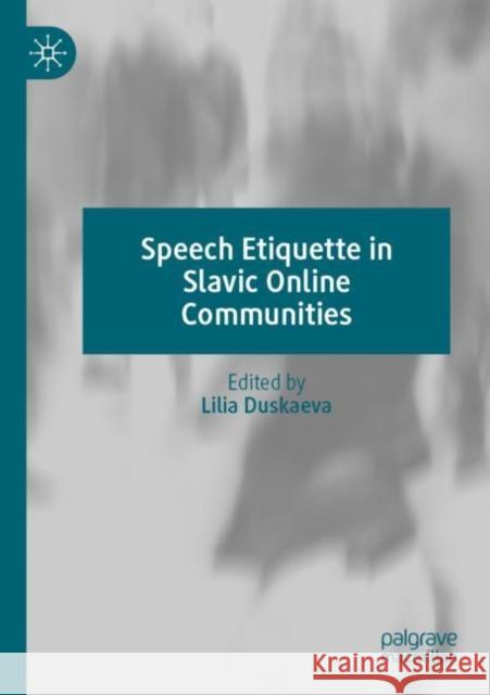 Speech Etiquette in Slavic Online Communities  9783030817497 Springer International Publishing
