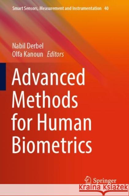 Advanced Methods for Human Biometrics  9783030819842 Springer International Publishing