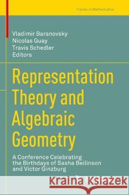 Representation Theory and Algebraic Geometry  9783030820091 Springer International Publishing
