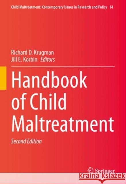 Handbook of Child Maltreatment Richard D. Krugman Jill E. Korbin 9783030824785