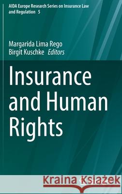 Insurance and Human Rights Margarida Lim Birgit Kuschke 9783030827038 Springer