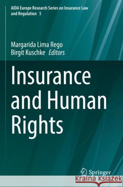 Insurance and Human Rights Margarida Lim Birgit Kuschke 9783030827069 Springer