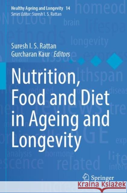 Nutrition, Food and Diet in Ageing and Longevity  9783030830199 Springer International Publishing