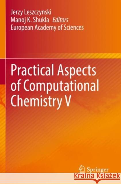 Practical Aspects of Computational Chemistry V  9783030832469 Springer International Publishing