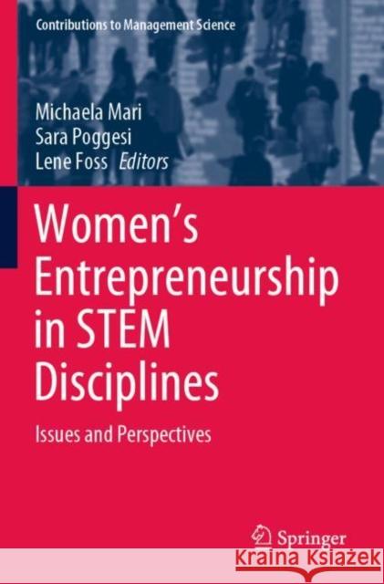 Women's Entrepreneurship in Stem Disciplines: Issues and Perspectives Mari, Michaela 9783030837945