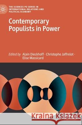 Contemporary Populists in Power Alain Dieckhoff Christophe Jaffrelot Elise Massicard 9783030840785 Palgrave MacMillan