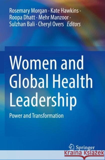 Women and Global Health Leadership  9783030845001 Springer Nature Switzerland AG