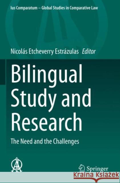 Bilingual Study and Research: The Need and the Challenges Nicol?s Etcheverr 9783030845520 Springer