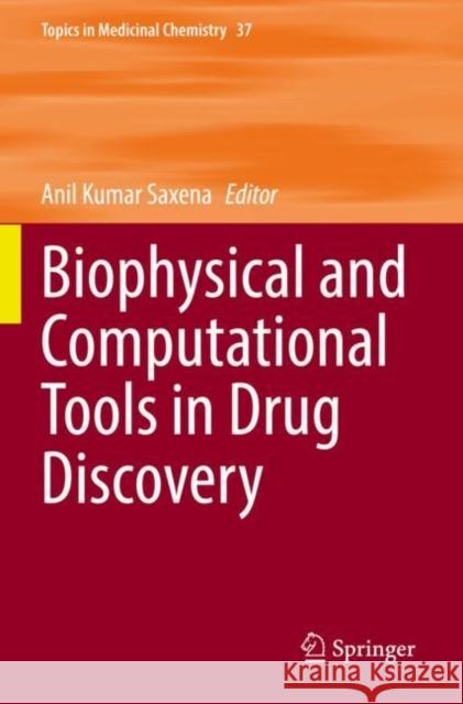 Biophysical and Computational Tools in Drug Discovery  9783030852832 Springer International Publishing