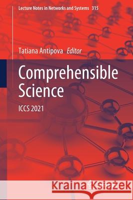 Comprehensible Science: Iccs 2021 Tatiana Antipova 9783030857981