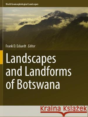 Landscapes and Landforms of Botswana  9783030861049 Springer International Publishing