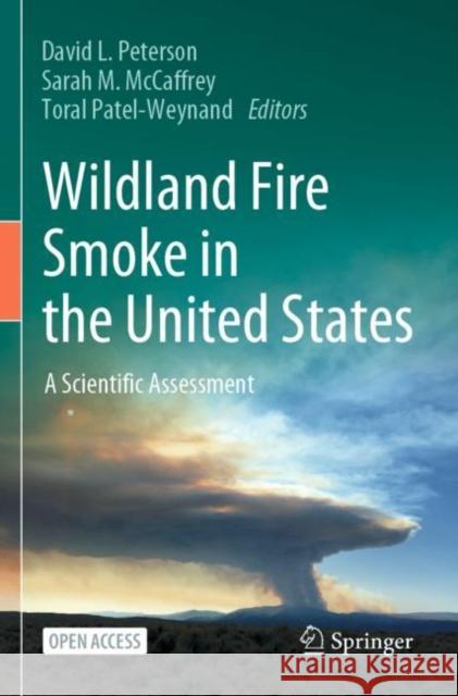 Wildland Fire Smoke in the United States: A Scientific Assessment  9783030870478 Springer Nature Switzerland AG