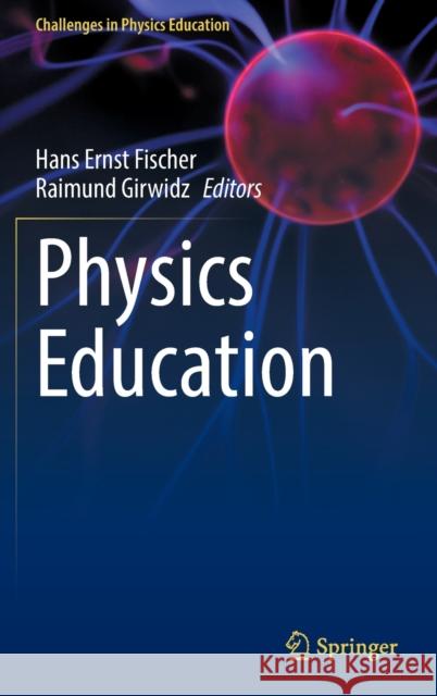 Physics Education  9783030873905 Springer International Publishing