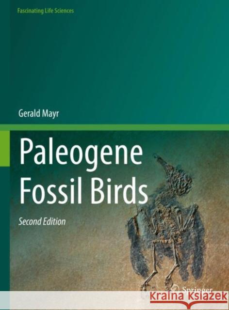 Paleogene Fossil Birds Gerald Mayr 9783030876449 Springer International Publishing